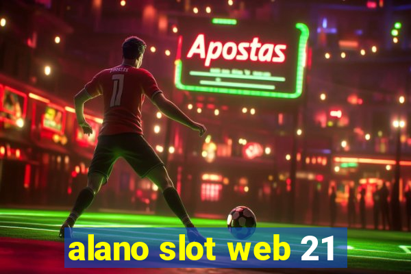 alano slot web 21